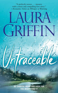 Title: Untraceable (Tracers Series #1), Author: Laura Griffin