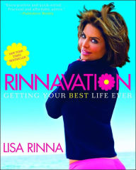 Title: Rinnavation: Getting Your Best Life Ever, Author: Lisa Rinna