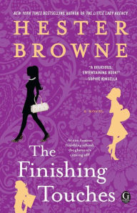 Title: The Finishing Touches, Author: Hester Browne