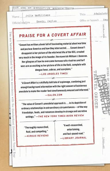 A Covert Affair: When Julia and Paul Child joined the OSS they had no way of knowing that their adventures with the spy service would lead them into a world of intrigue and, because of one idealistic but reckless colleague, a terrifying FBI investigatio