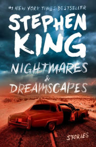 Title: Nightmares & Dreamscapes, Author: Stephen King