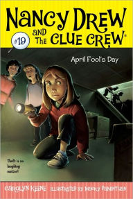 Title: April Fool's Day (Nancy Drew and the Clue Crew Series #19), Author: Carolyn Keene