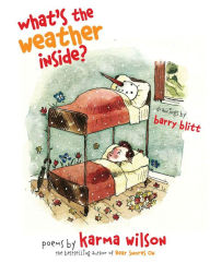 Title: What's the Weather Inside?, Author: Karma Wilson