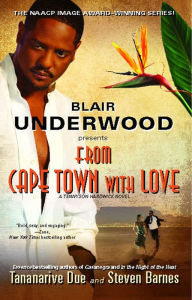 Title: From Cape Town with Love (Tennyson Hardwick Series #3), Author: Tananarive Due