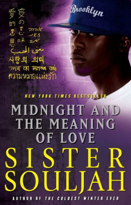 Midnight And The Meaning Of Love By Sister Souljah Paperback Barnes Noble