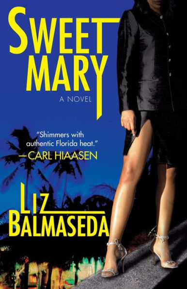 Sweet Mary: A Novel