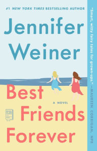 Best Friends Forever: A Novel