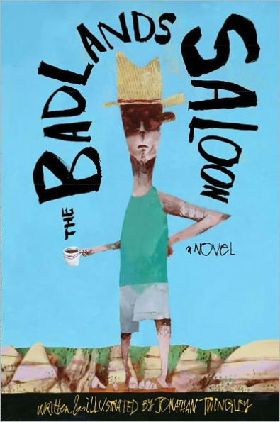 The Badlands Saloon: An Illustrated Novel