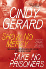Show No Mercy and Take No Prisoners (Black Ops, Inc. Series)
