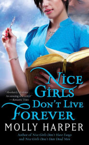 Title: Nice Girls Don't Live Forever (Jane Jameson Series #3), Author: Molly Harper