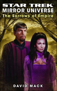 Title: Star Trek: Mirror Universe: The Sorrows of Empire, Author: David Mack