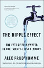 The Ripple Effect: The Fate of Fresh Water in the Twenty-First Century