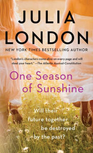 Title: One Season of Sunshine, Author: Julia London