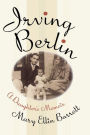 Irving Berlin: A Daughter's Memoir