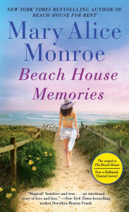 Title: Beach House Memories, Author: Mary Alice Monroe