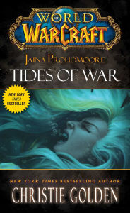 Ebooks for free downloading World of Warcraft: Jaina Proudmoore: Tides of War by Christie Golden