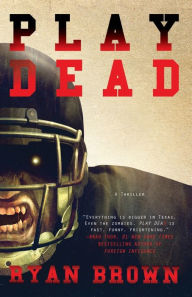 Title: Play Dead, Author: Ryan Brown