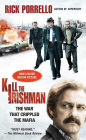 Kill the Irishman: The War that Crippled the Mafia