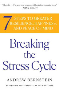 Title: The Myth of Stress: Where Stress Really Comes From and How to Live a H, Author: Andrew Bernstein