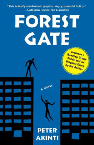 Title: Forest Gate, Author: Peter Akinti