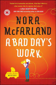 Title: A Bad Day's Work (Lilly Hawkins Series #1), Author: Nora McFarland
