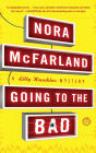 Going to the Bad: A Lilly Hawkins Mystery