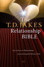 The T.D. Jakes Relationship Bible: Life Lessons on Relationships from the Inspired Word of God