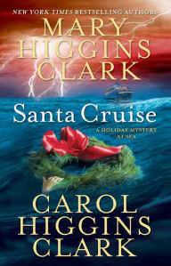 Title: Santa Cruise, Author: Mary Higgins Clark