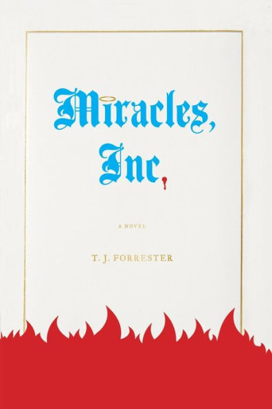 Miracles, Inc.: A Novel