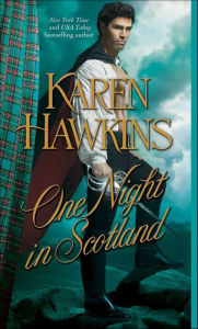 Title: One Night in Scotland, Author: Karen Hawkins