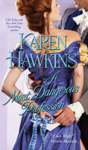 Title: A Most Dangerous Profession, Author: Karen Hawkins