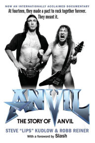 Title: Anvil!: The Story of Anvil, Author: Lips Reiner
