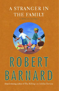 Title: A Stranger in the Family, Author: Robert Barnard