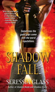 Title: Shadow Fall (Shadowchasers Series #3), Author: Seressia Glass