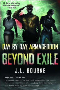 Title: Beyond Exile (Day by Day Armageddon Series #2), Author: J. L. Bourne