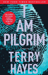 Title: I Am Pilgrim, Author: Terry Hayes