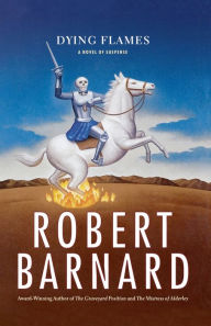 Title: Dying Flames, Author: Robert Barnard