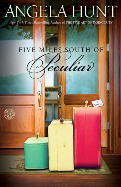 Five Miles South of Peculiar: A Novel