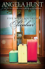 Book in pdf format to download for free Five Miles South of Peculiar: A Novel