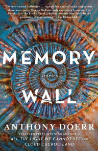 Title: Memory Wall, Author: Anthony Doerr