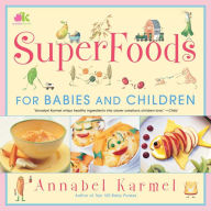 Title: Superfoods: For Babies and Children, Author: Annabel Karmel