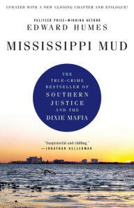 Title: Mississippi Mud, Author: Edward Humes