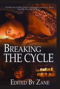 Title: Breaking the Cycle, Author: Zane