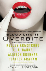 Title: Blood Lite II: Overbite, Author: Kevin J. Anderson