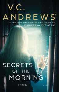 Title: Secrets of the Morning (Cutler Series #2), Author: V. C. Andrews