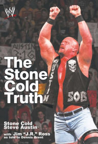 Title: The Stone Cold Truth, Author: Steve Austin