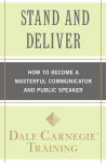 Alternative view 1 of Stand and Deliver: How to Become a Masterful Communicator and Public Speaker