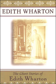 Title: The Ghost Stories of Edith Wharton, Author: Edith Wharton