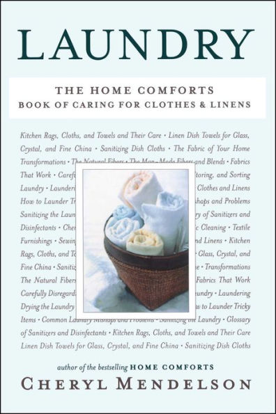 Laundry: The Home Comforts Book of Caring for Clothes and Linens