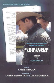 Title: Brokeback Mountain: Story to Screenplay, Author: Annie Proulx